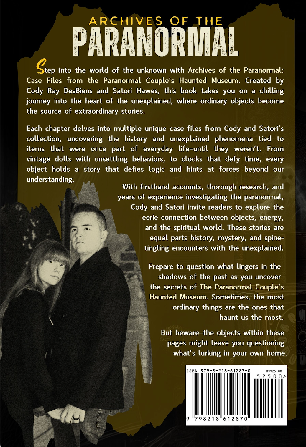Archives of the Paranormal: Case Files from The Paranormal Couple's Haunted Museum
